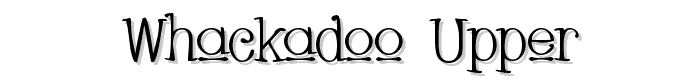 Whackadoo Upper font